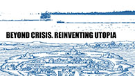 Illustration: Ausschnitt Plakat mit Beschriftung: Beyond Crisis. Reinventing Utopia